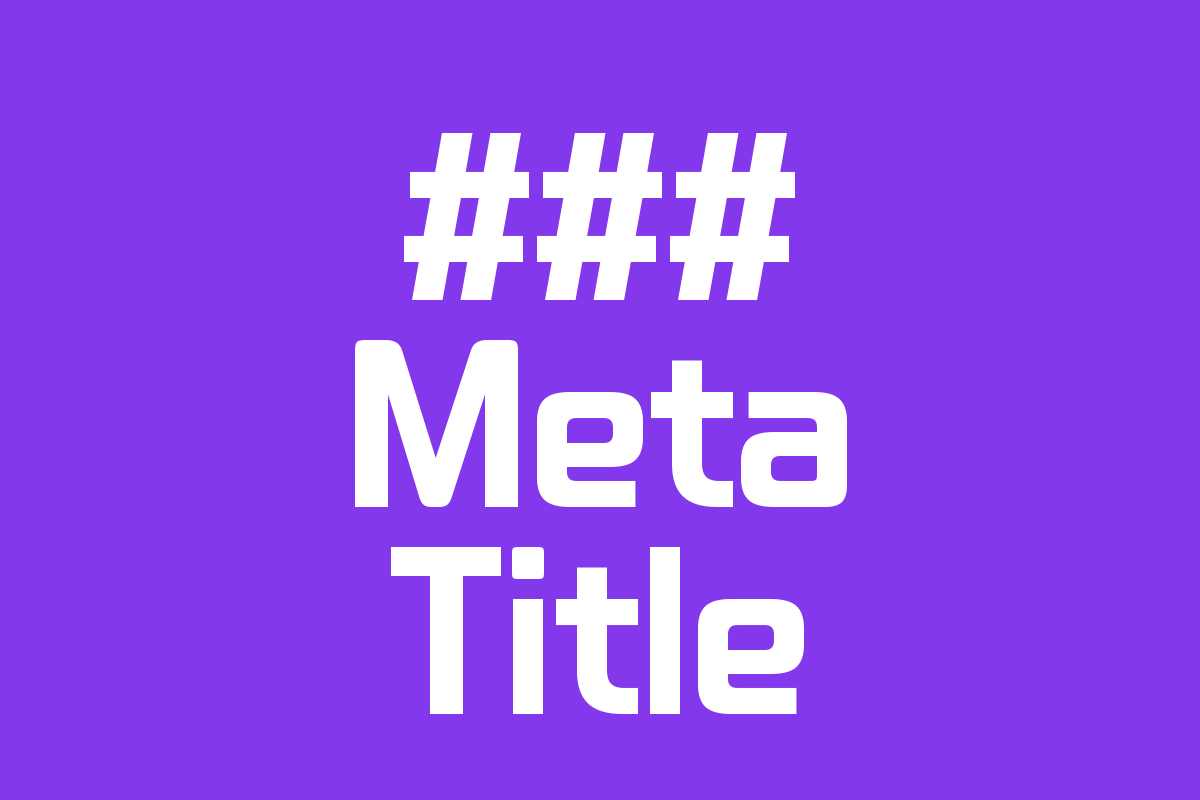### Meta Title